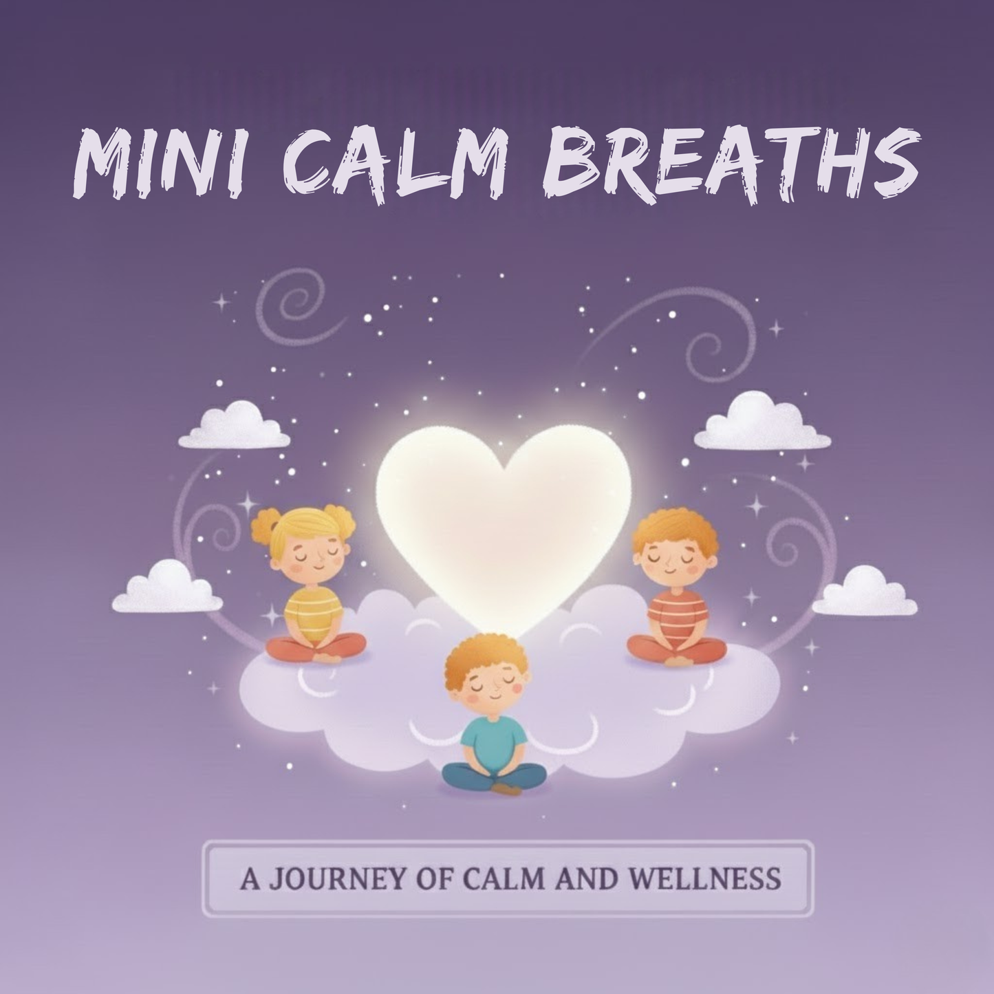 Mini Calm Breaths