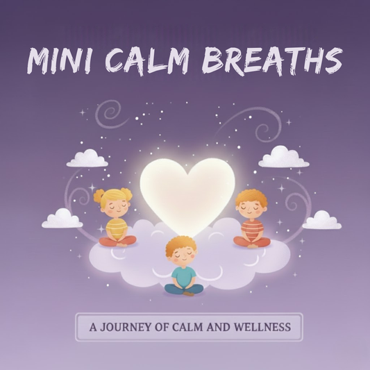 Mini Calm Breaths